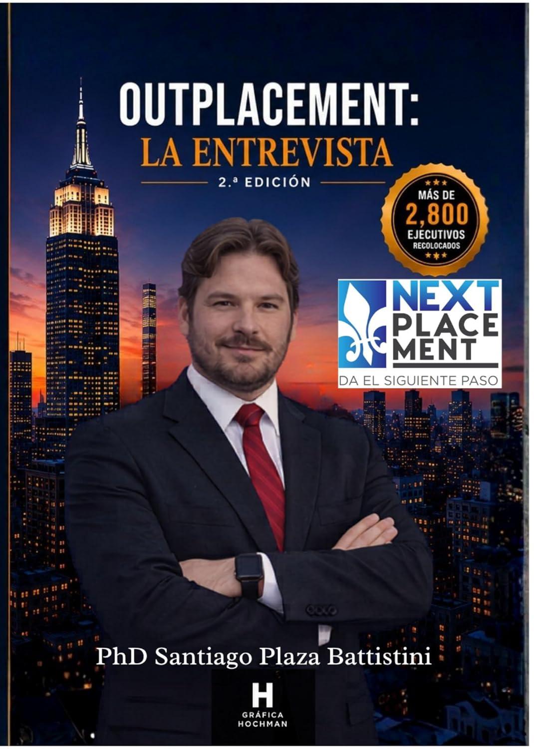 Portada del libro Outplacement: La Entrevista, segunda edición, de Santiago Plaza Battistini